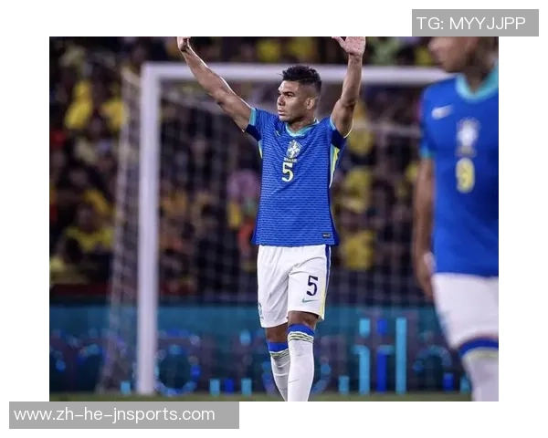 吉马良斯：卡塞米罗是我的典范，巴西队需求内马尔这样的巨星